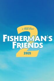 Fisherman’s Friends: One and All 2022
