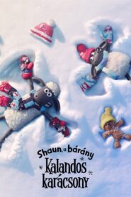 Shaun, a bárány: Kalandos karácsony 2021