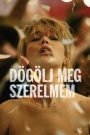 Dögölj meg szerelmem 2025